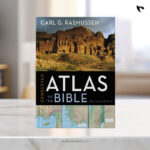 Zondervan Atlas of the Bible Hardcover