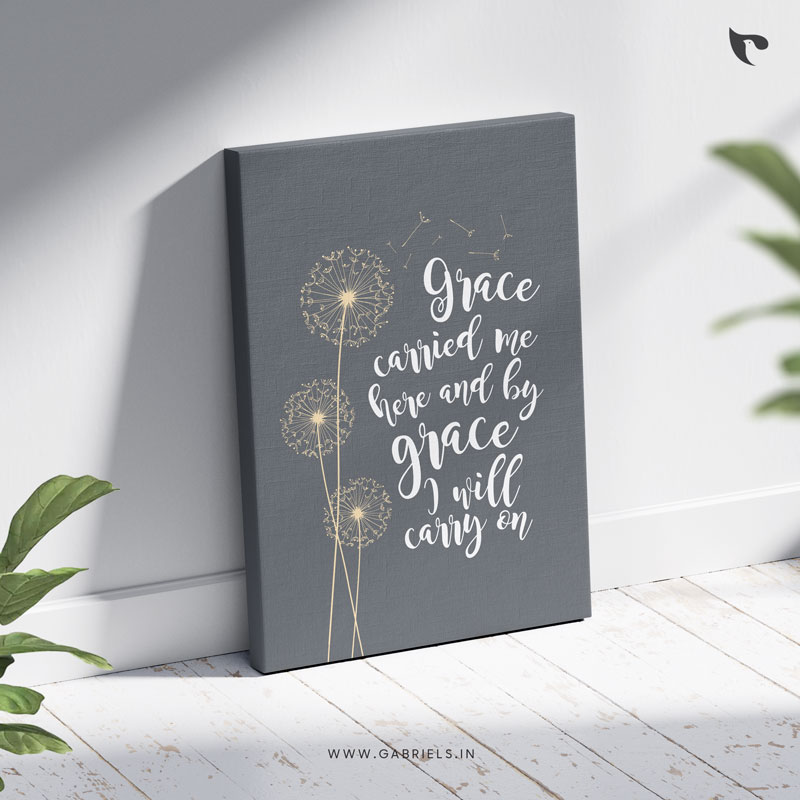 Bible-Verse-Canvas-8_grace-carried-me-here_1.jpg Grace carried me here and by grace I will carry on Bible Verse Canvas - Image 1
