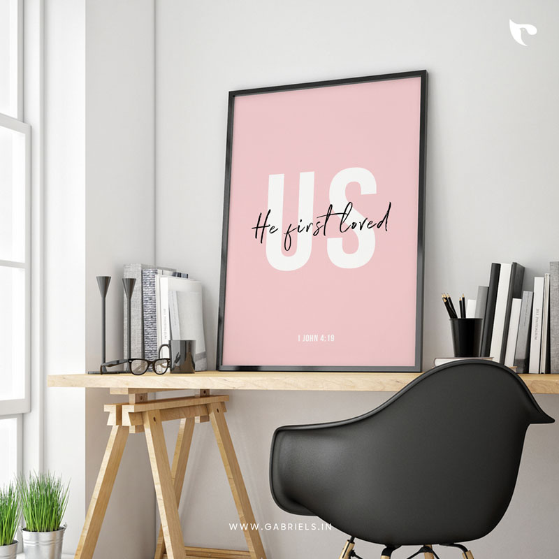 Bible-Verse-Frame-28_He-first-loved-us_a.jpg He first loved us | Bible Verse Frame | Christian Wall Decor - Image 1