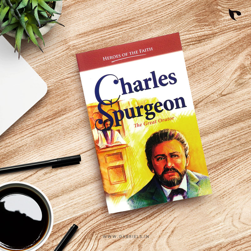 Christian-Books_CBS-12_Charles-Suprgeon-The-Great-Orator_a.jpg Charles Spurgeon The Great Orator (HEROES OF THE FAITH) - Image 1