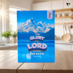 The glory of the LORD shall endure forever (Psalm 104:31) | Diary 2025
