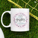 Where God guides He provides | Christian Mug