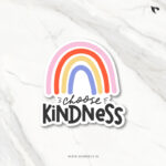Choose Kindness | Christian Bible verse | Matt Laminated Vinyl Sticker