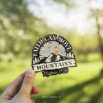 Faith can move mountains (Black) | Christian Bible verse | Matt Laminated Vinyl Sticker