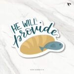 He will provide | Christian Bible verse | Matt Laminated Vinyl Sticker