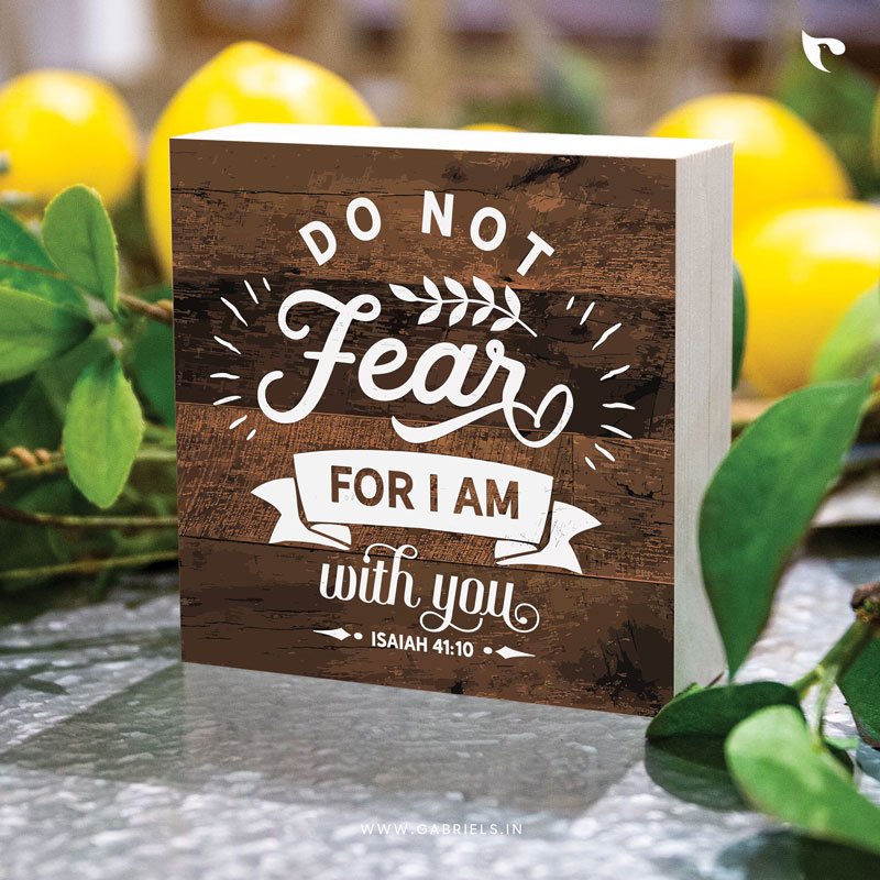 Do-not-fear-for-i-am-with-you-CWBD-20_a.jpg Do not fear for I am with you | Christian Wood Block Decor - Image 1