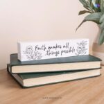 Faith Makes All Things | Christian Wood Block Decor