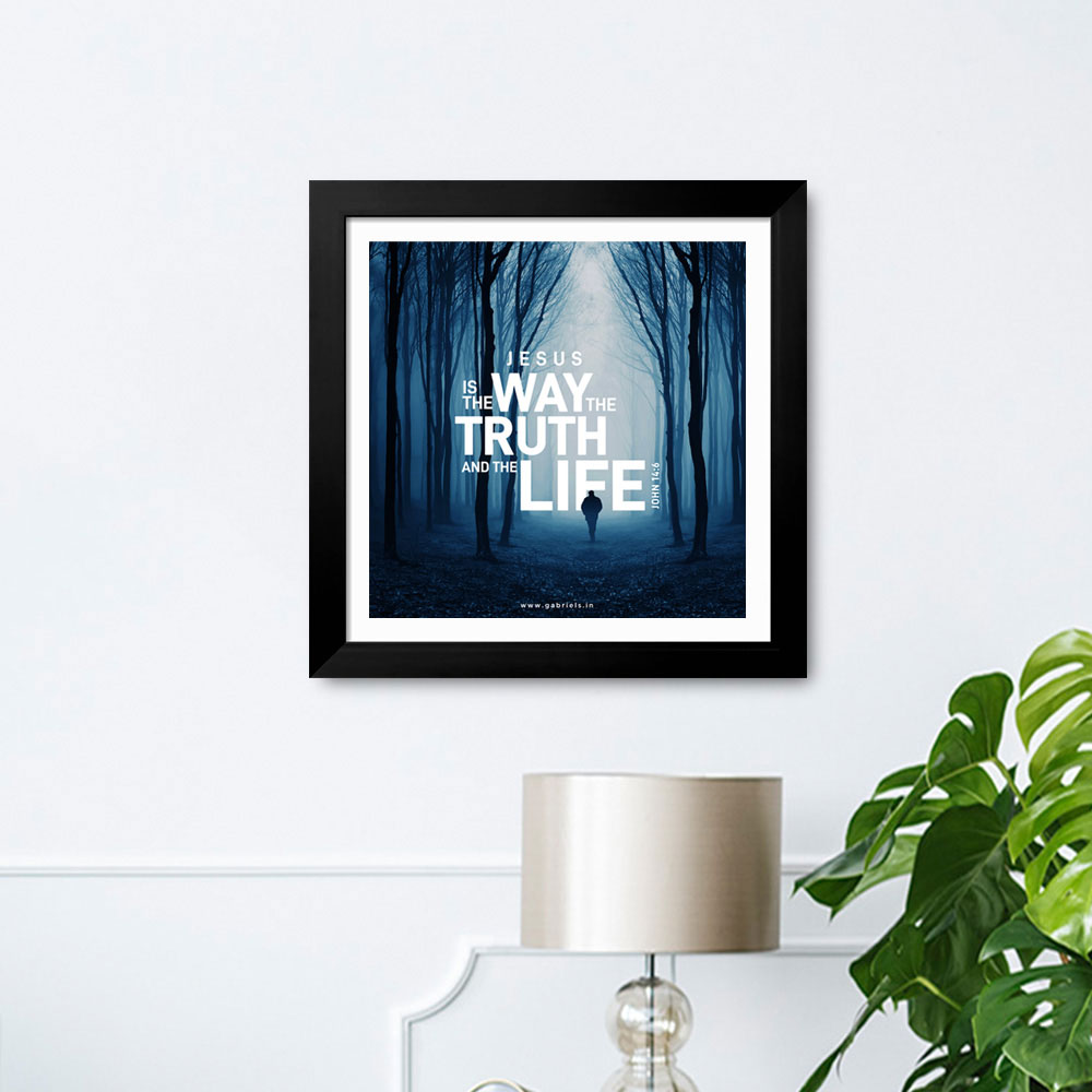 Gabriels-Frame512_1-front-1.jpg Jesus is the way the truth and the life (John 14:6) Bible Verse Frame | Budget Christian Frames - Image 1