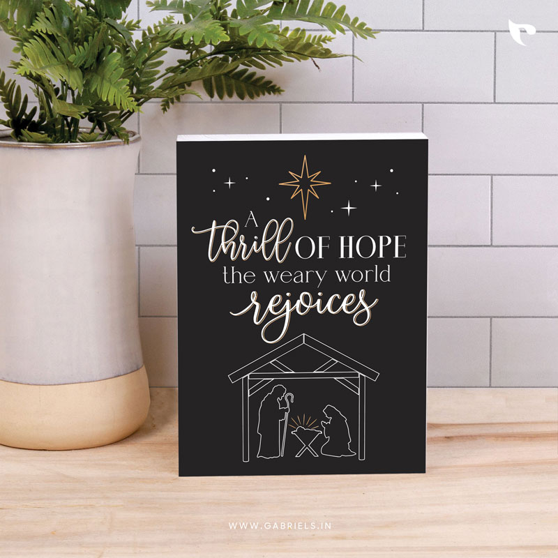 a-thrill-of-hope-the-weary-world-rejoices-WOOD-BLOCK-DECOR-CWBD-25_a.jpg A thrill of hope the weary world rejoices | Christian Wood Block Decor - Image 1